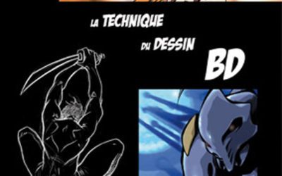 La technique du dessin BD (2009) – épuisé