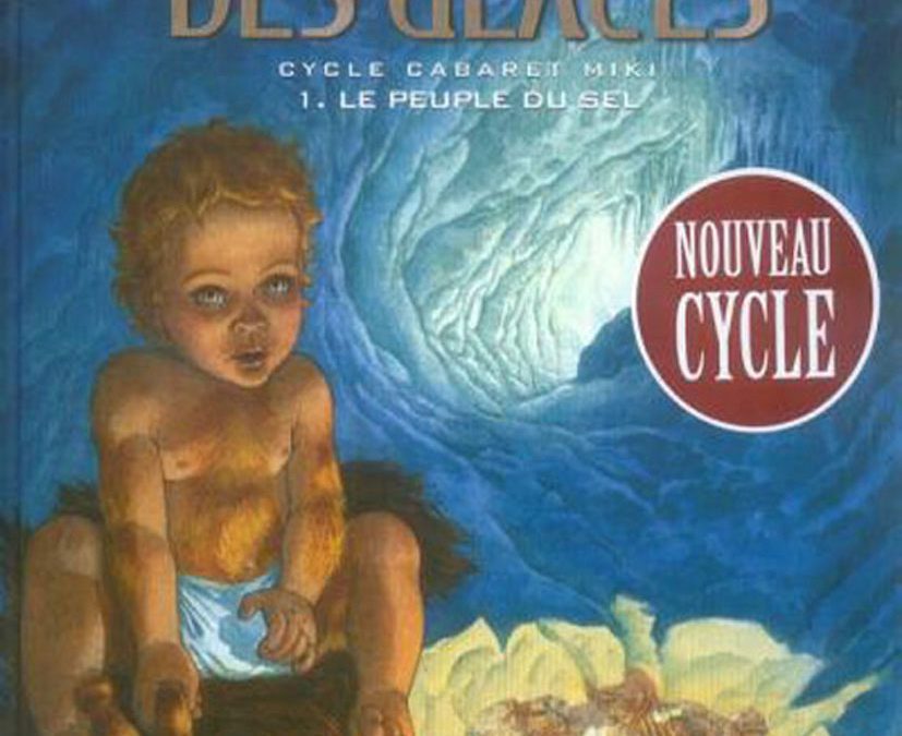 La compagnie des glaces – Tome 8 – “Le peuple du sel” (2006)