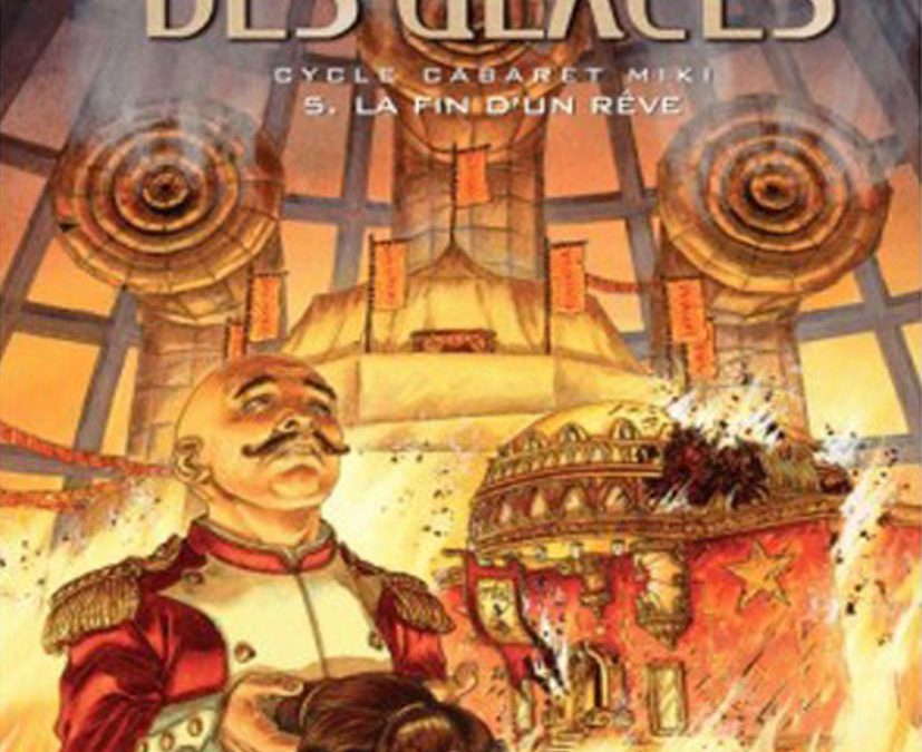 La compagnie des glaces – Tome 12 – « La fin d’un rêve » (2008)