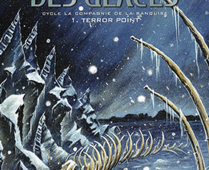 La compagnie des glaces – Tome 13 – « Terror point » (2008)